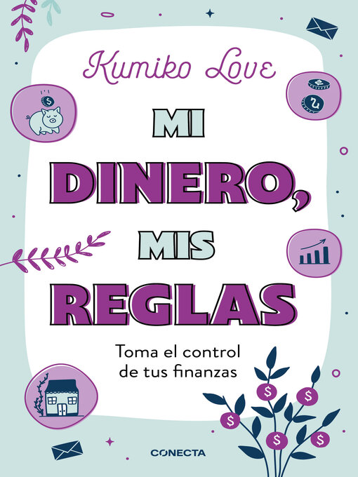 Title details for Mi dinero, mis reglas by Kumiko Love - Available